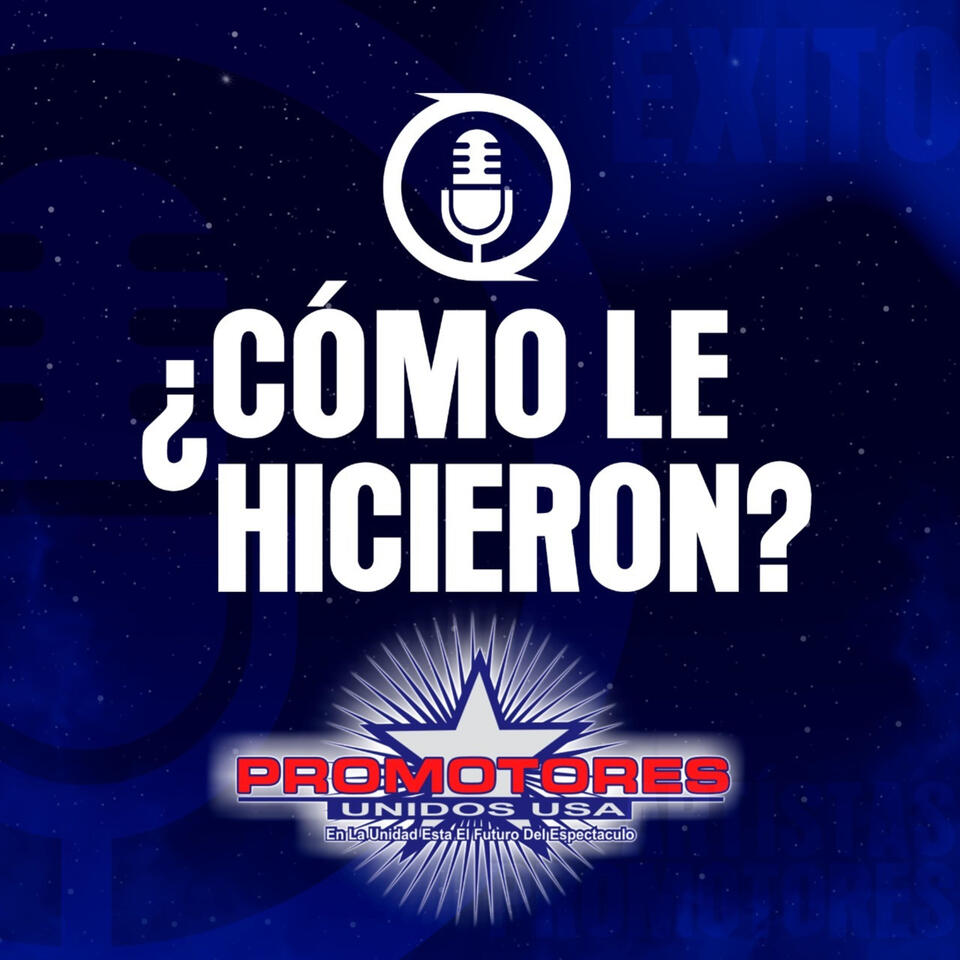 ¿Cómo le hicieron?