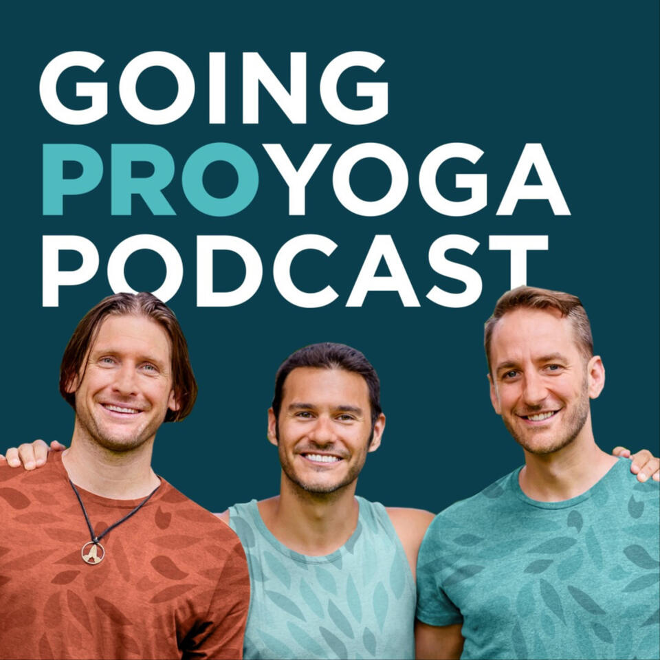 Going Pro Yoga Podcast