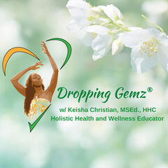 Black Men and Mental Health In Our Community - Dropping Gemz® w/ Keisha Christian