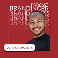 The Brandinc PR Podcast