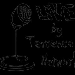 The Live By Terrence Network
