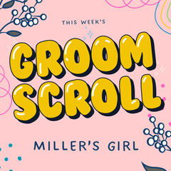 Groom Scroll 1: Miller's Girl  - Blooming After Grooming