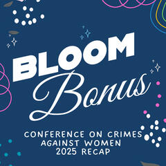 BLOOM BONUS: CCAW 2025 Recap - Blooming After Grooming