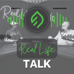 Real Life Talk