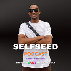 SelfSeed Podcast