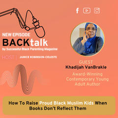 BACKTalk Podcast by Successful Black Parenting Magazine
