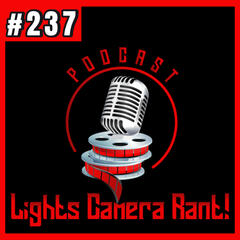 Lights, Camera, Rant