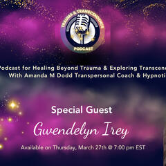 Trauma & Transcendence