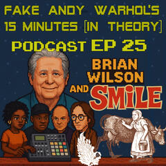 Fake Andy Warhol‘s 15 Minutes (in Theory)