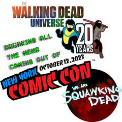 #TWD @ New York Comic Con (2023) - SQUAWKING DEAD