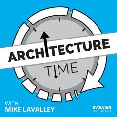 The Evolving Architect Podcast