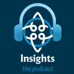 Insights, the Podcast
