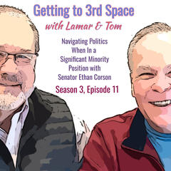 Getting to Third Space with Lamar and Tom