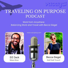 Traveling on Purpose