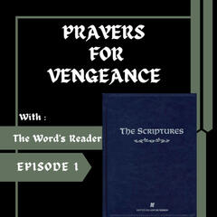Prayers For Vengeance #1 Luke 18 1-8 - Scripture Narration