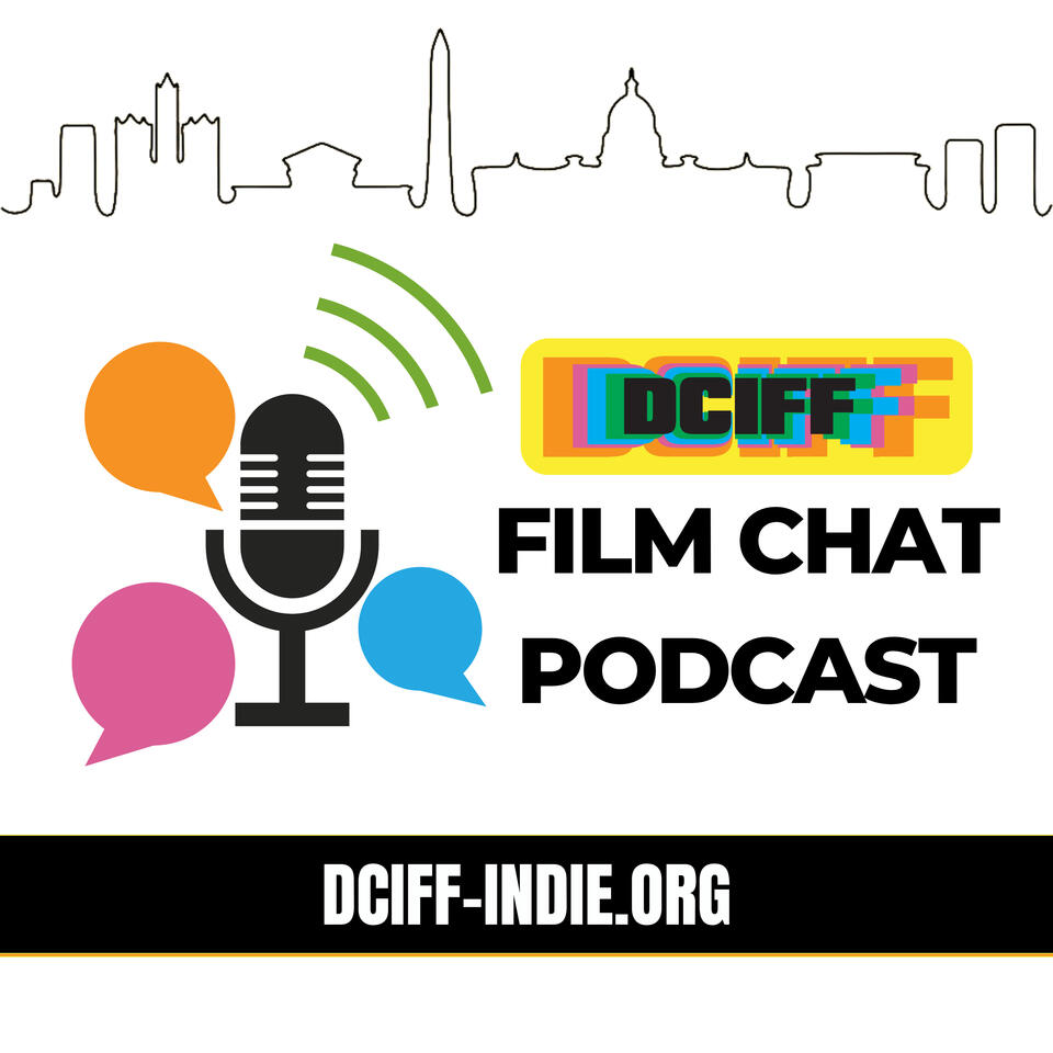 DCIFF Film Chat Podcast