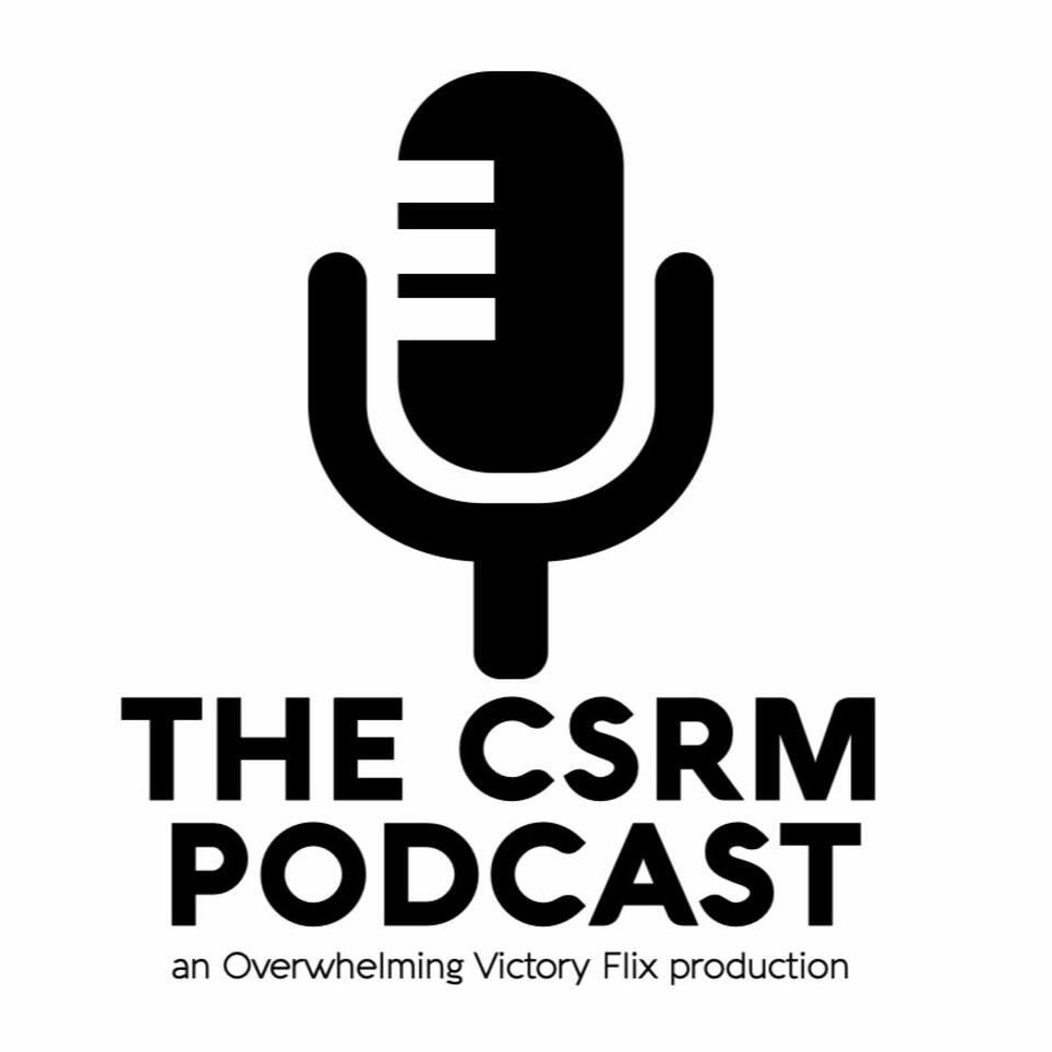 The CSRM Podcast
