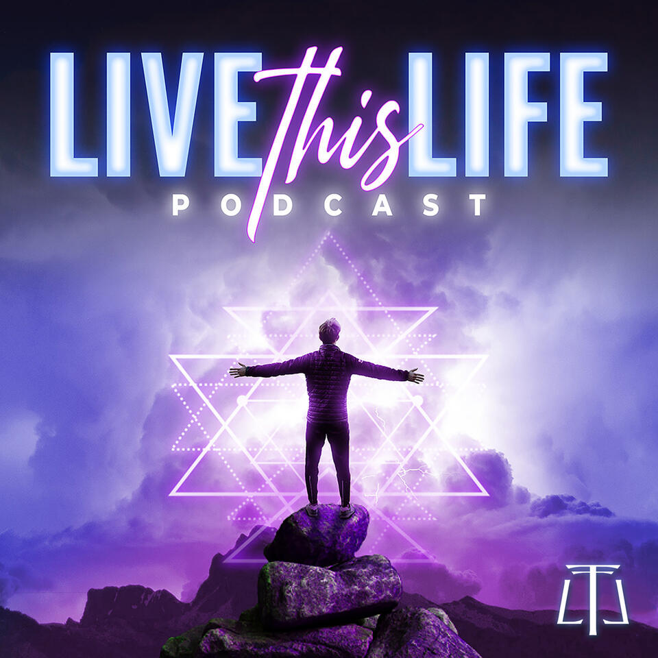 Live This Life Podcast