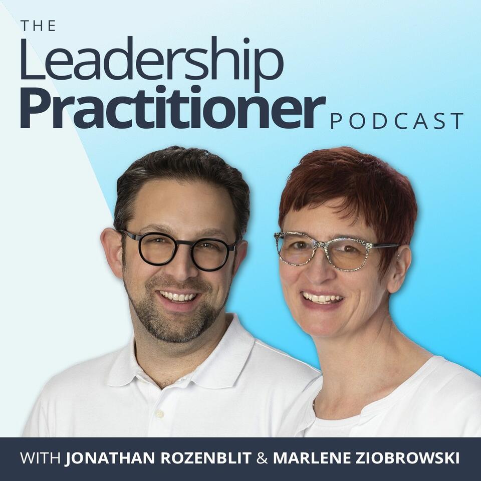 The Leadership Practitioner™ Podcast