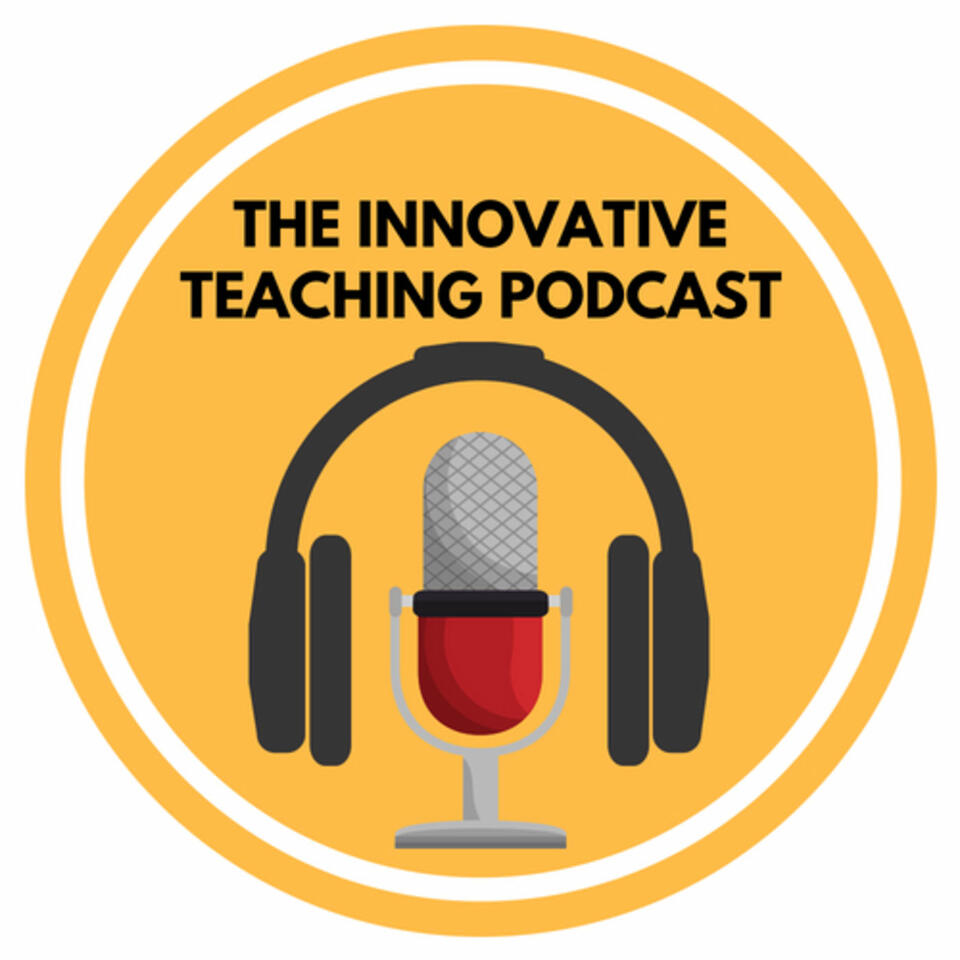 Innovative Teaching Podcast