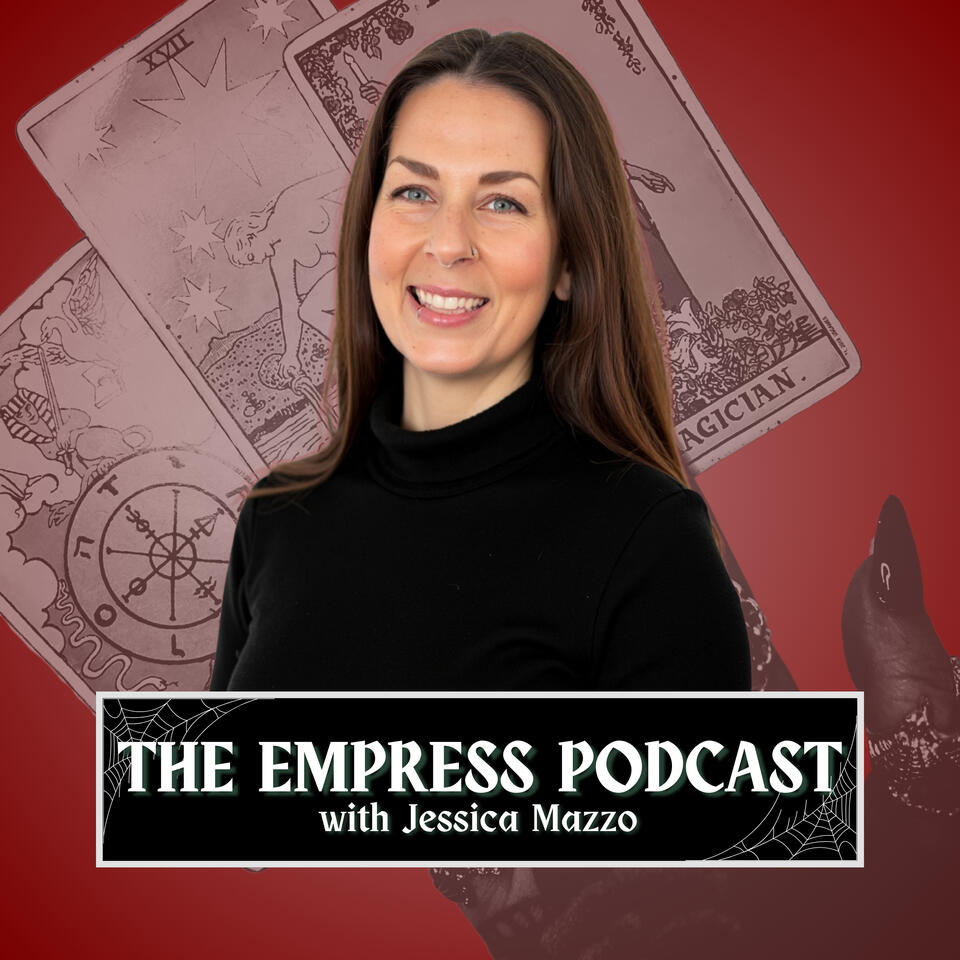 The Empress Podcast