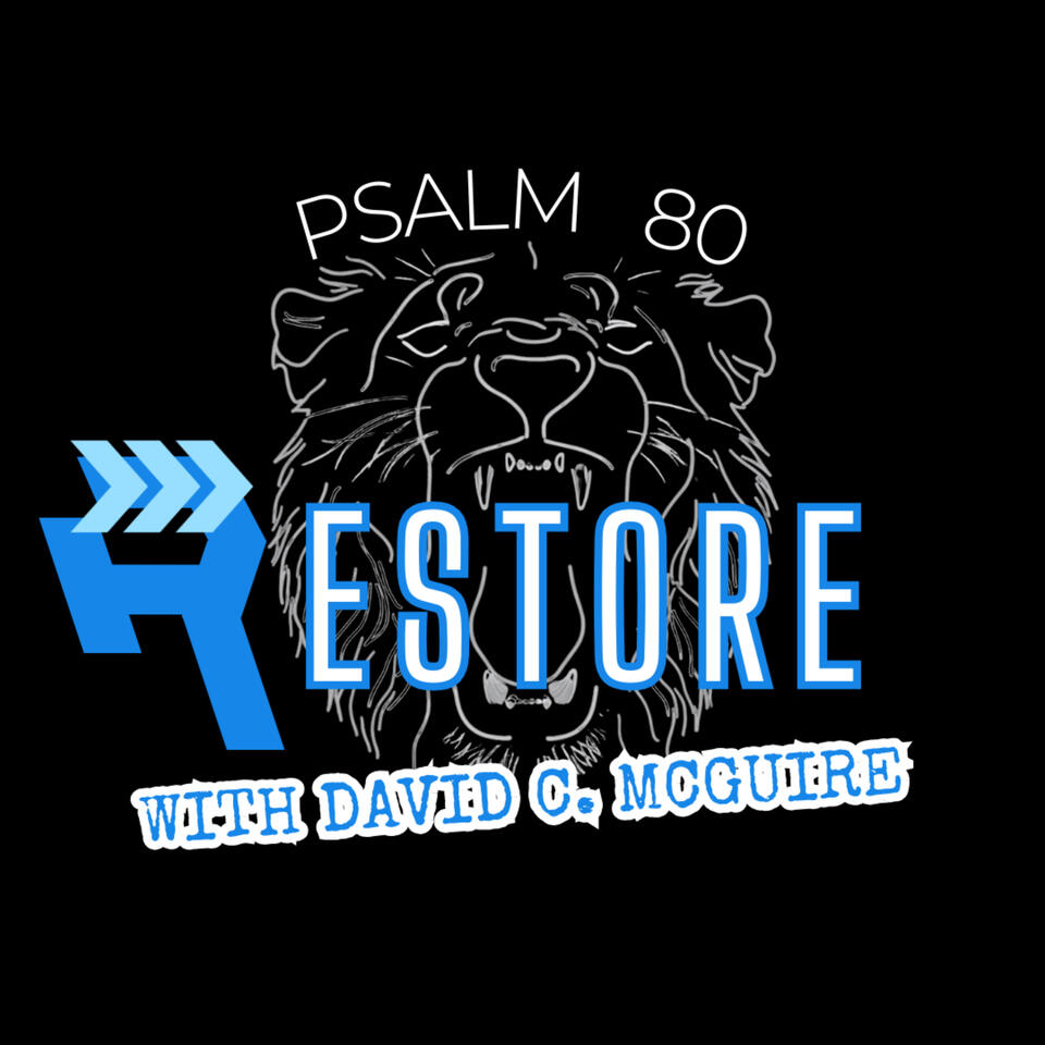 Restore with David C. McGuire