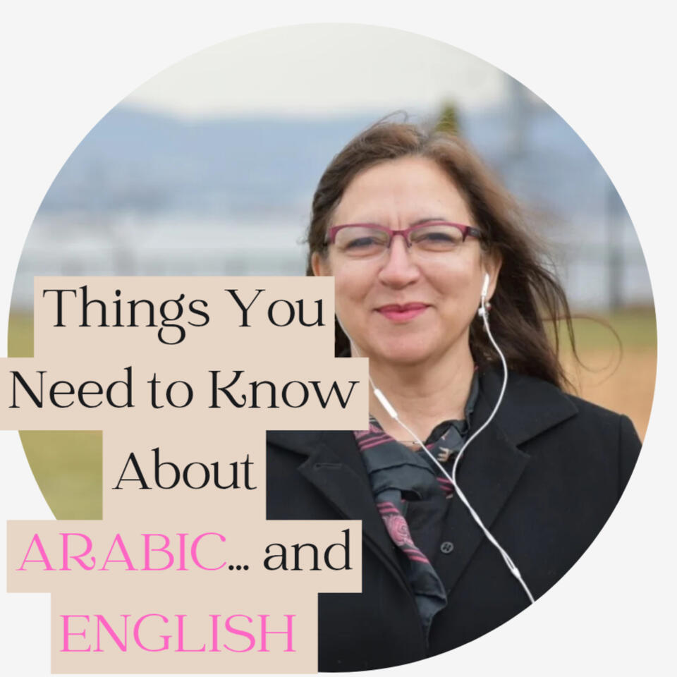 Things You Need to Know About Arabic… and English