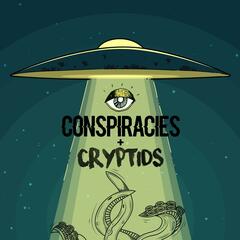 Conspiracies & Cryptids
