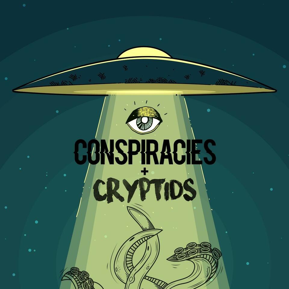 Conspiracies & Cryptids