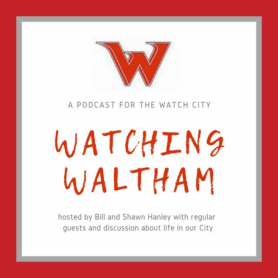 Watching Waltham