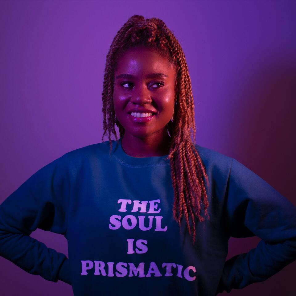 The Soul Is Prismatic