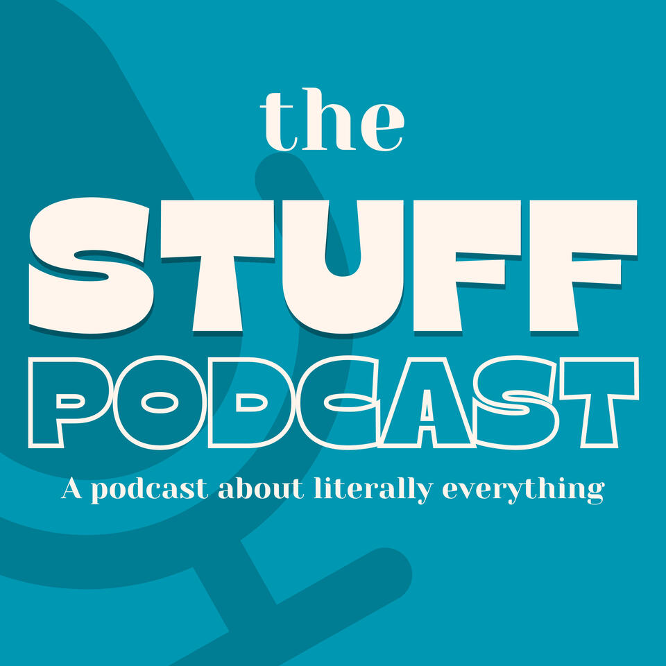 The Stuff Podcast