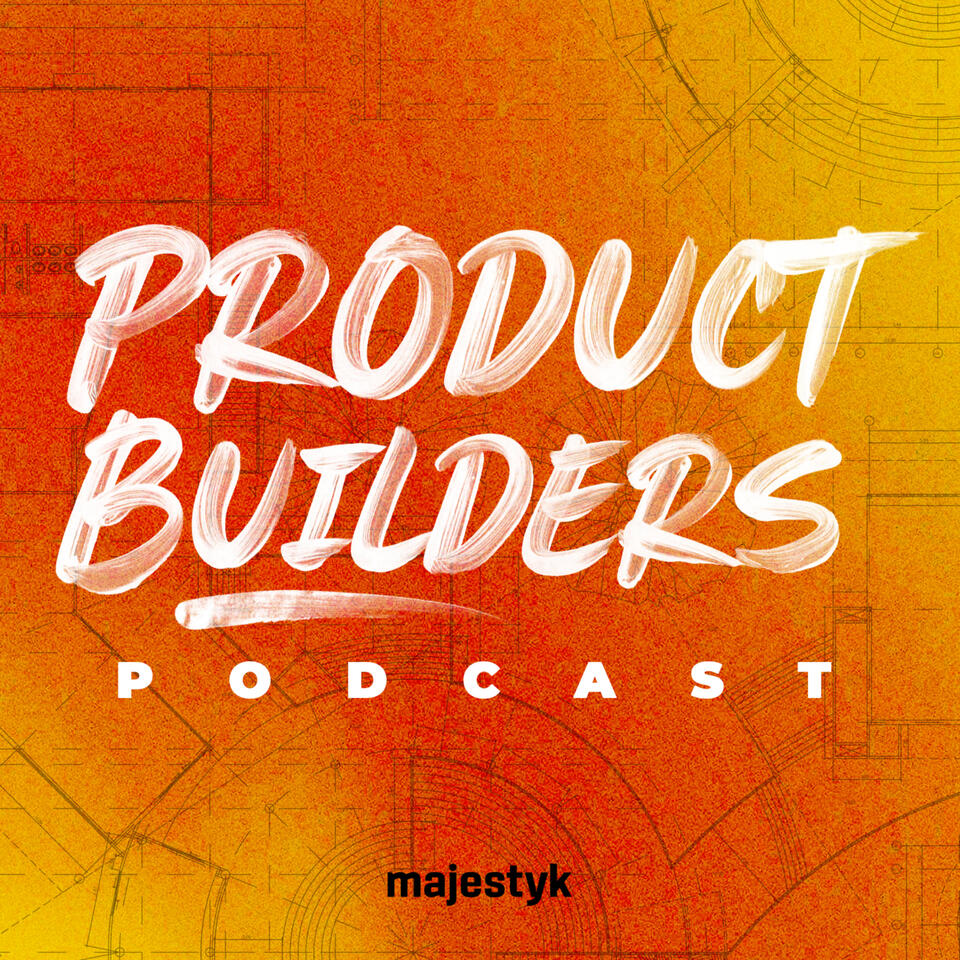 Product Builders – Interviews About App Development, Product Design, UX/UI and Digital Products