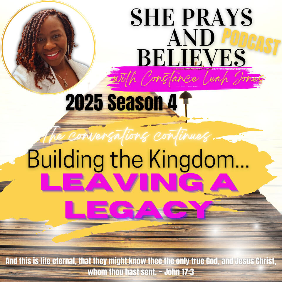 The She Prays and Believes Podcast