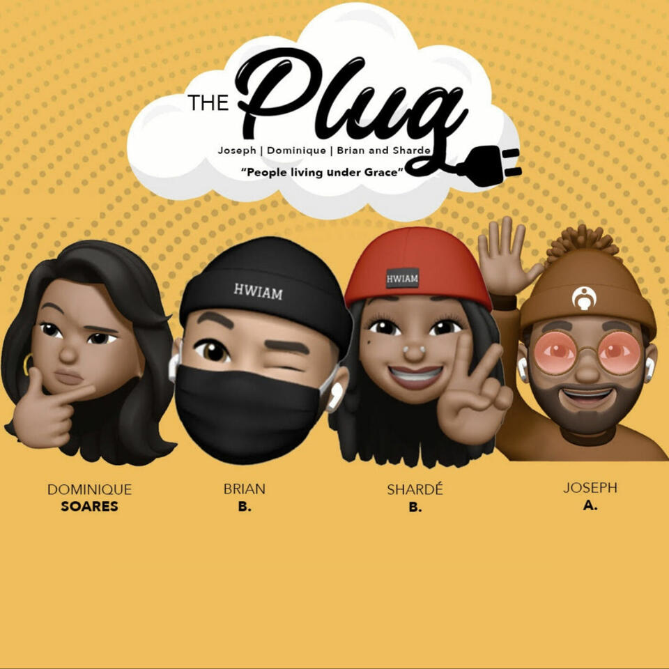 The Plug Podcast: People Living Under Grace