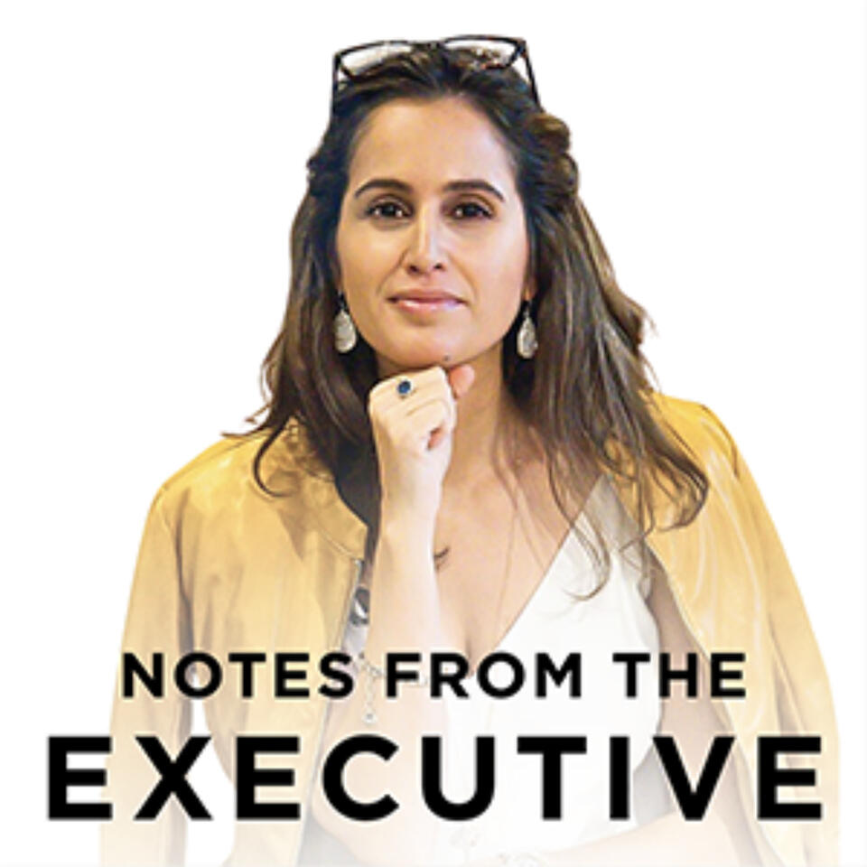 Notes From The Executive with Mina Amso