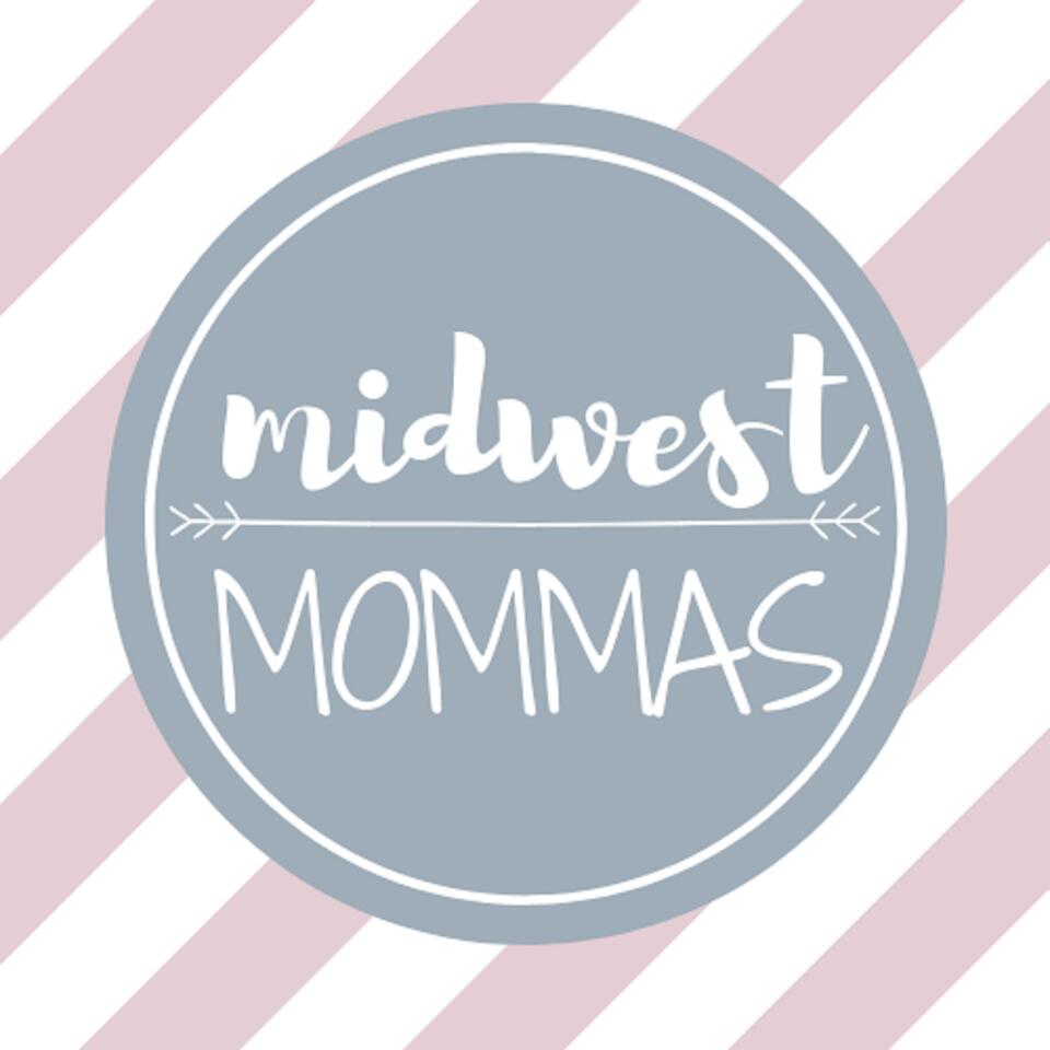Midwest Mommas!