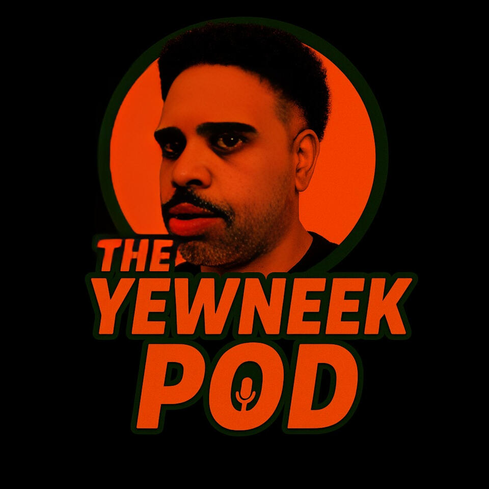 The Yewneek Pod