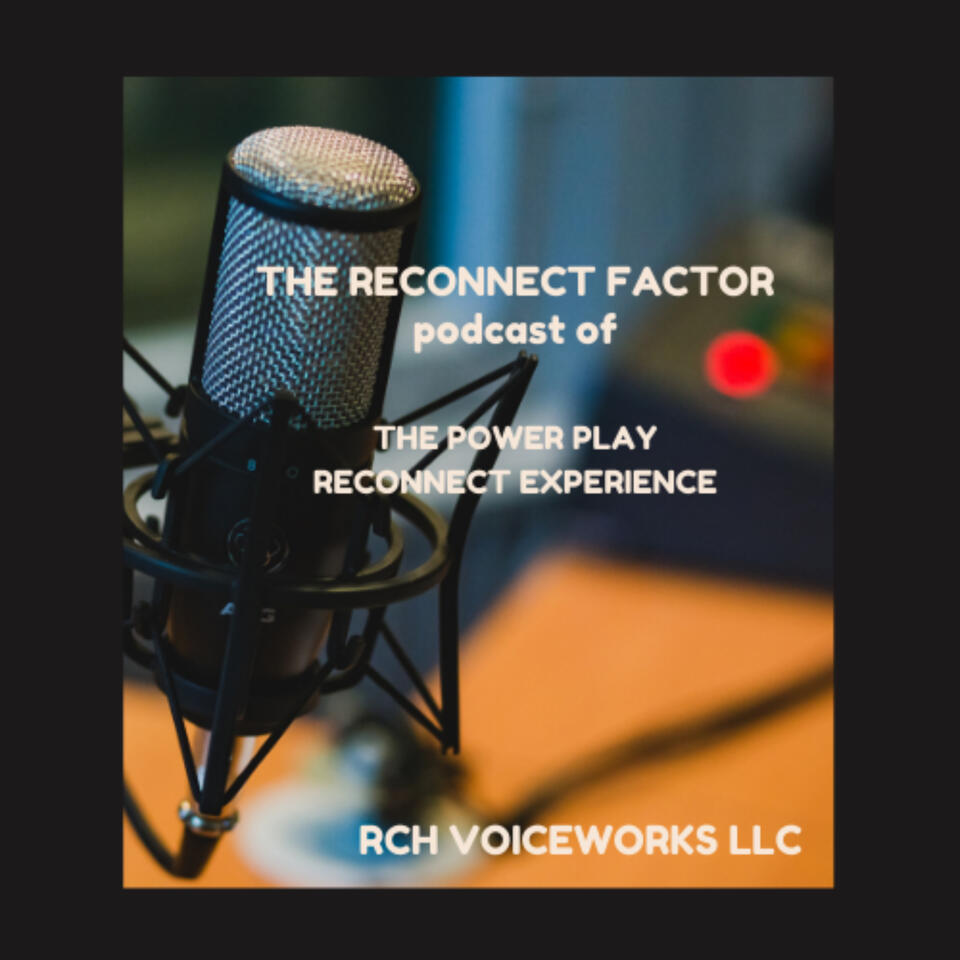 The ReConnect Factor