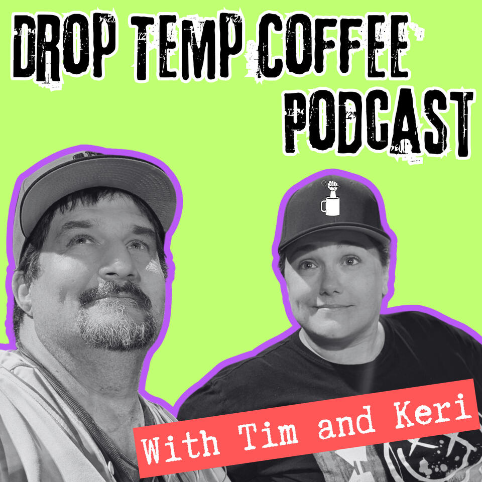 Drop Temp Coffee Podcast