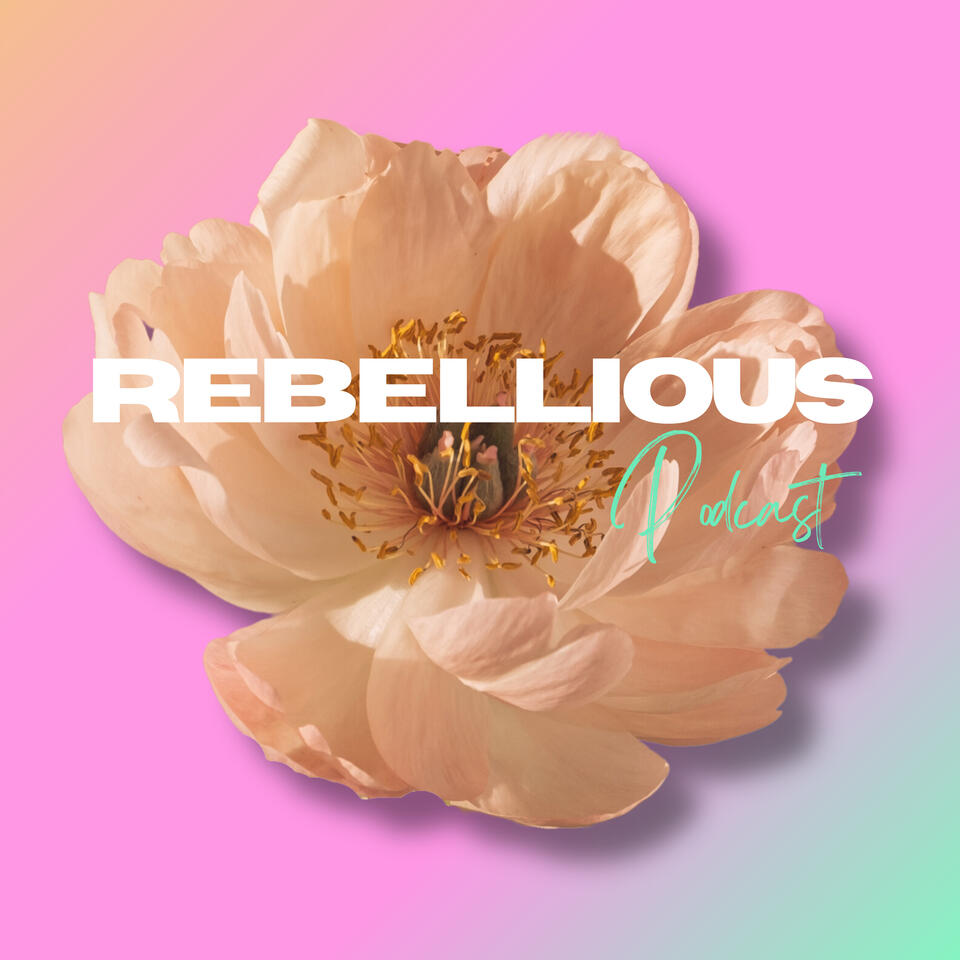 REBELLIOUS
