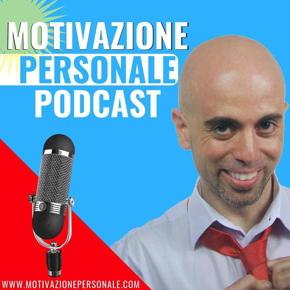 Motivazione Personale Podcast