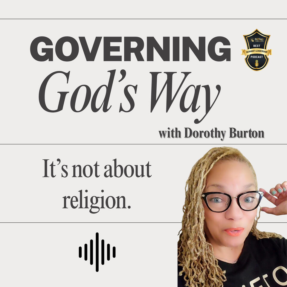 Governing God's Way (formerly Making It Make Sense) with Dorothy Burton