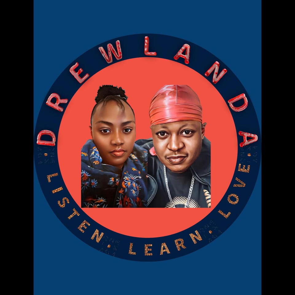 DREWLANDA PODCAST