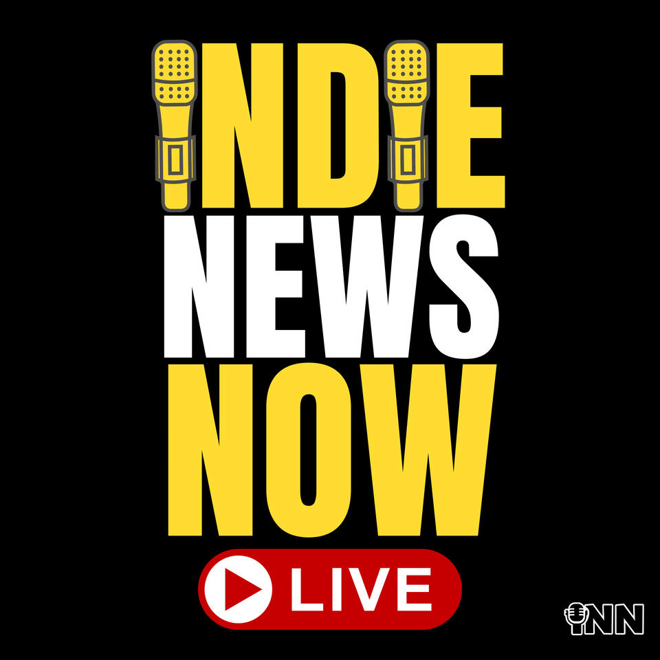 IndieNewsNow LIVE!