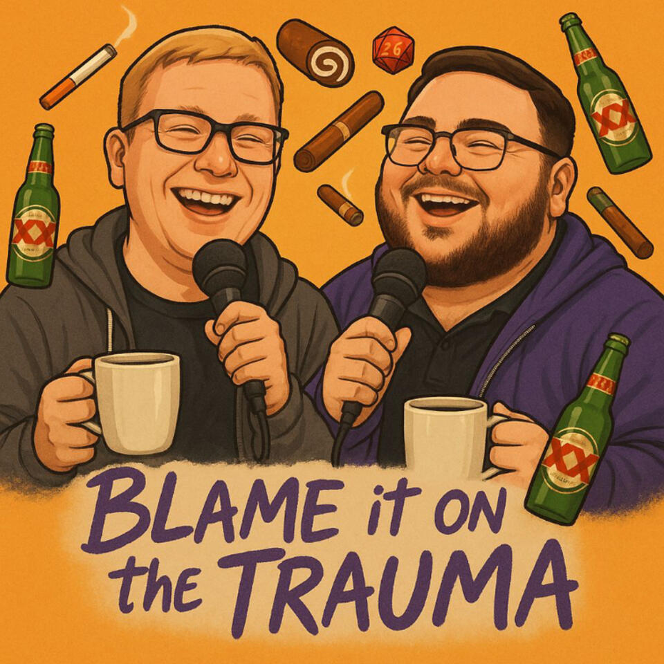 Blame It On The Trauma