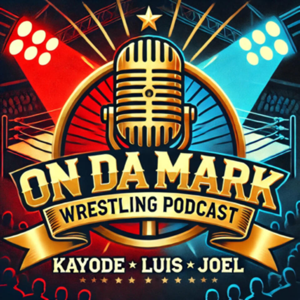 On Da Mark Wrestling Podcast