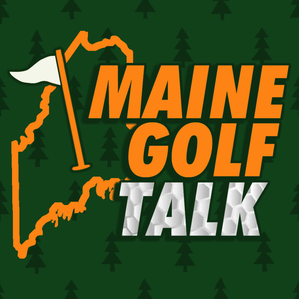 Maine Golf Talk