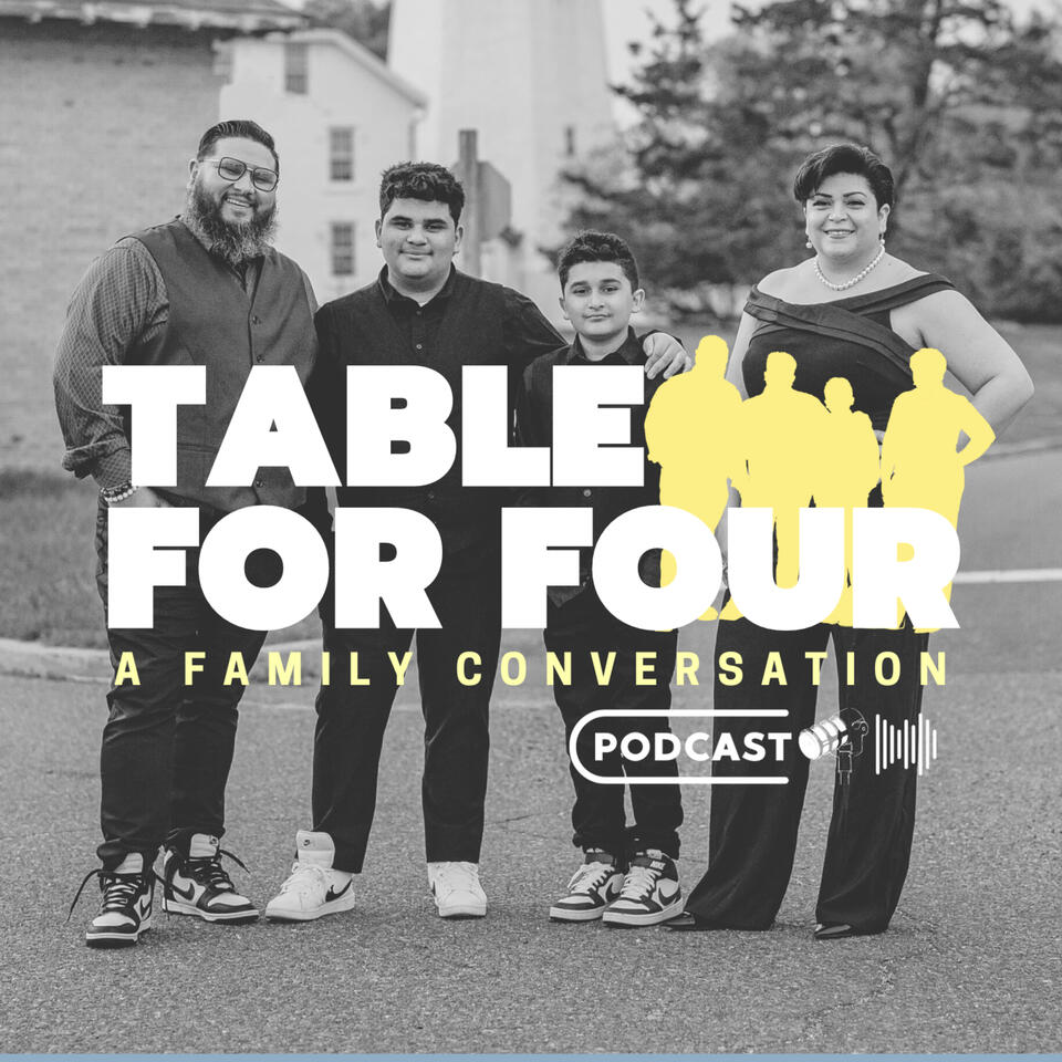 Table For Four: A Family Conversation