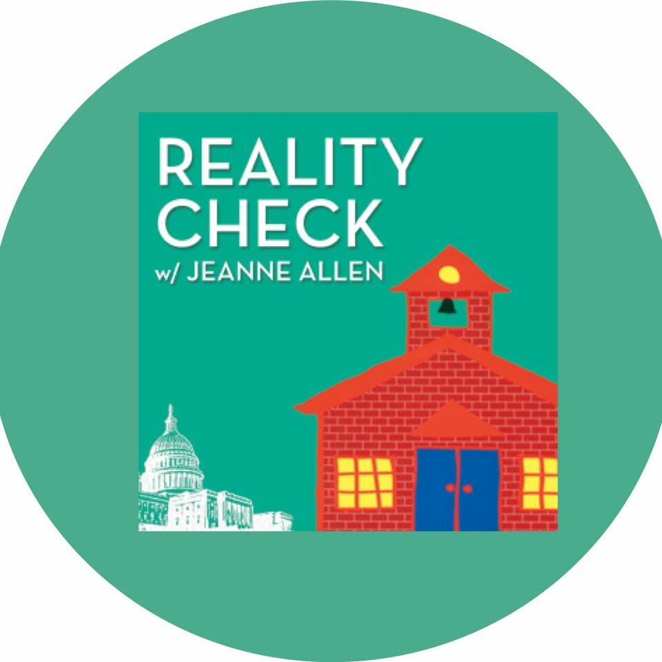 Reality Check with Jeanne Allen